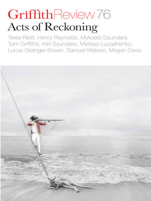 cover image of Griffith Review 76: Acts of Reckoning